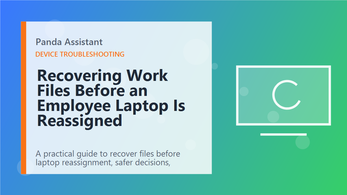 Recovering Work Files Before an Employee Laptop Is Reassigned featured image Recovering Work Files Before an Employee Laptop Is Reassigned featured image