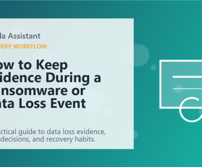 How to Keep Evidence During a Ransomware or Data Loss Event featured image