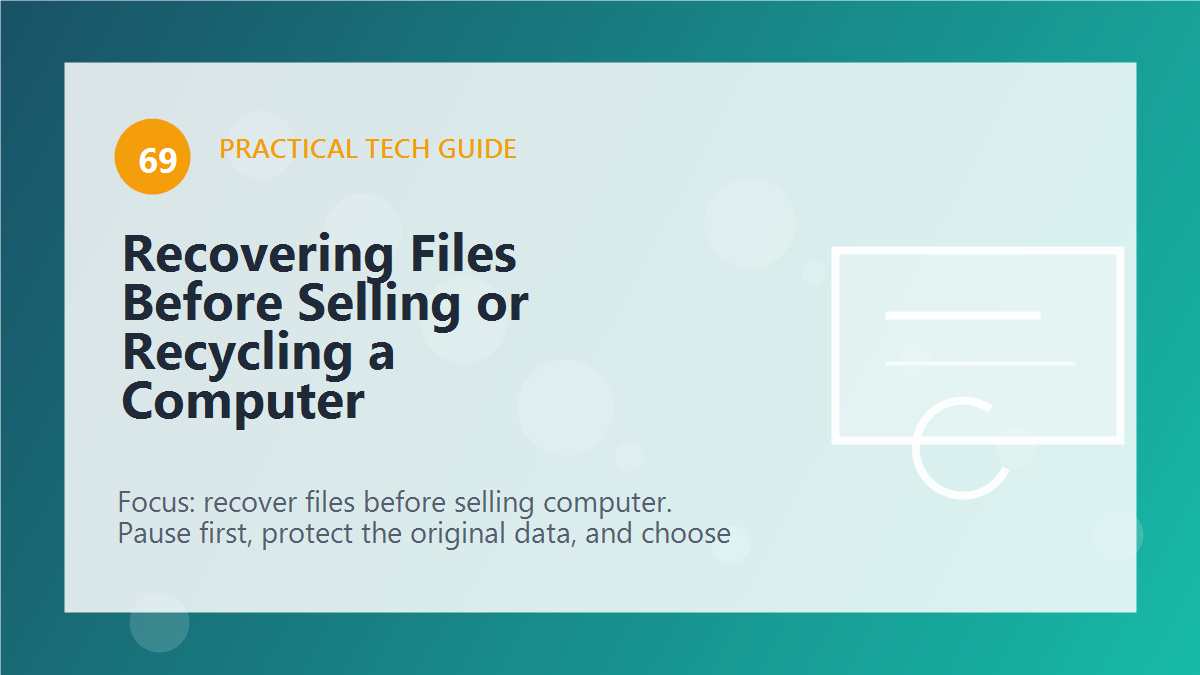 Recovering Files Before Selling or Recycling a Computer article illustration