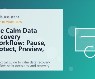 The Calm Data Recovery Workflow: Pause, Protect, Preview, Save featured image The Calm Data Recovery Workflow: Pause, Protect, Preview, Save featured image