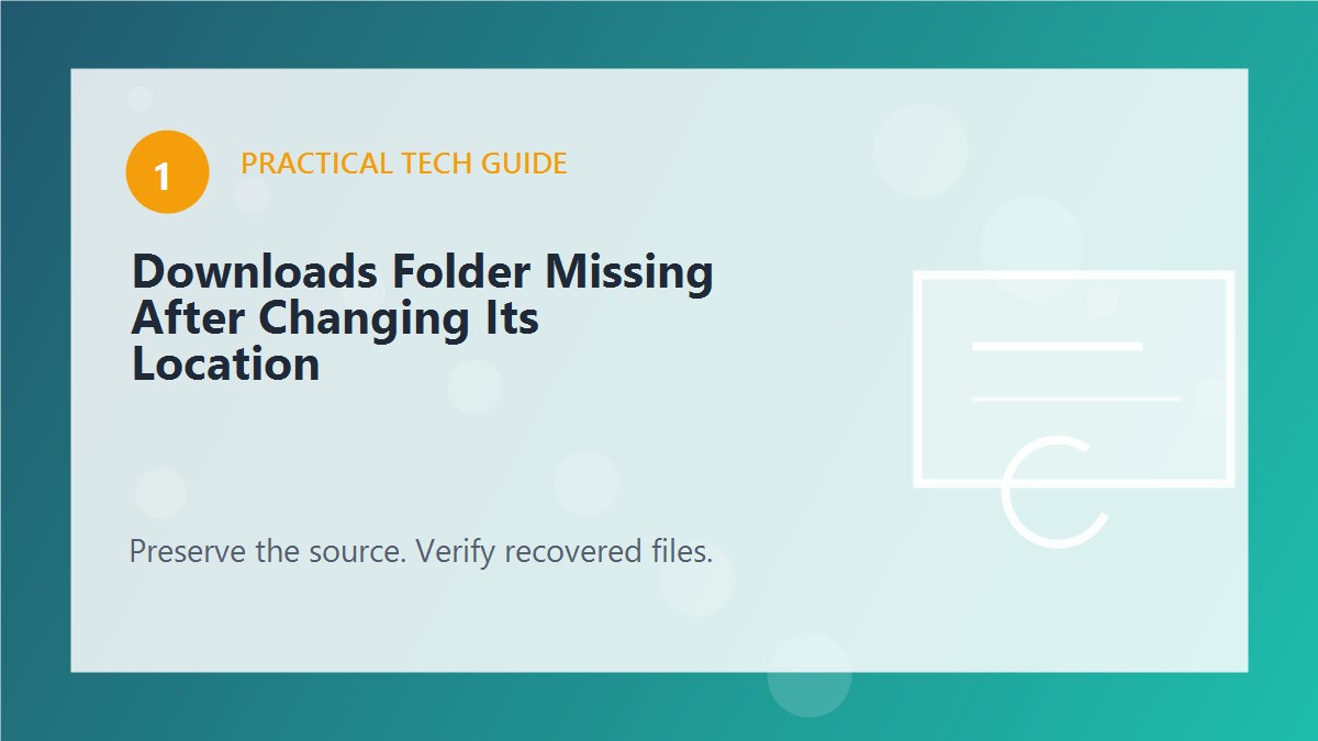 Downloads Folder Missing After Changing Its Location