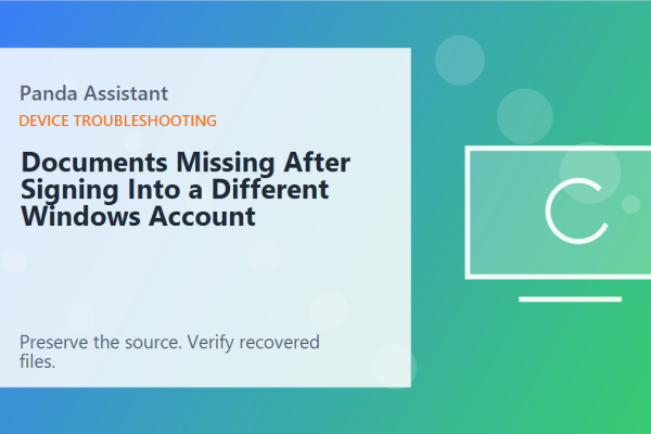 Documents Missing After Signing Into a Different Windows Account