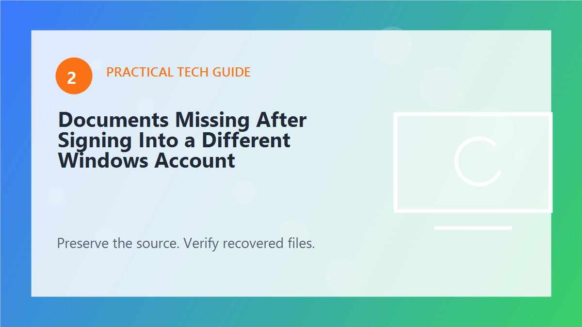 Documents Missing After Signing Into a Different Windows Account