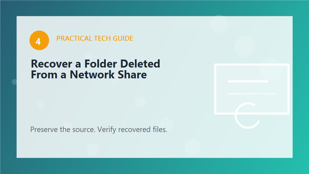 Recover a Folder Deleted From a Network Share