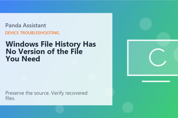 Windows File History Has No Version of the File You Need