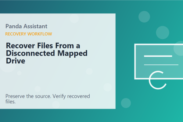 Recover Files From a Disconnected Mapped Drive