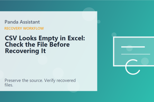 CSV Looks Empty in Excel: Check the File Before Recovering It