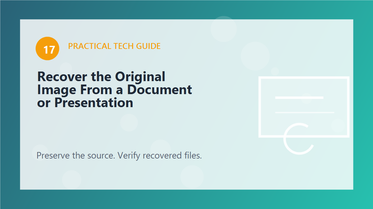 Recover the Original Image From a Document or Presentation