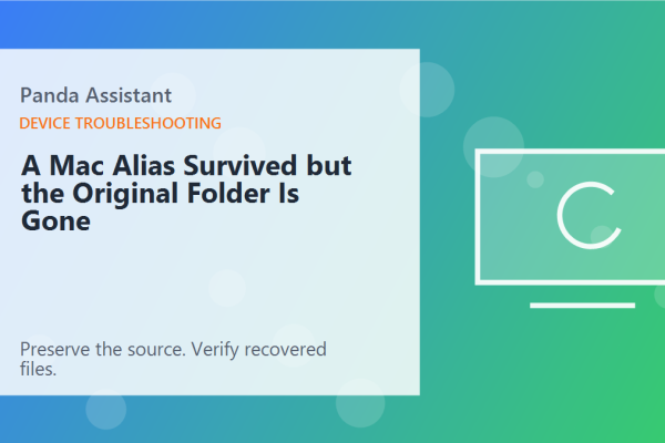 A Mac Alias Survived but the Original Folder Is Gone