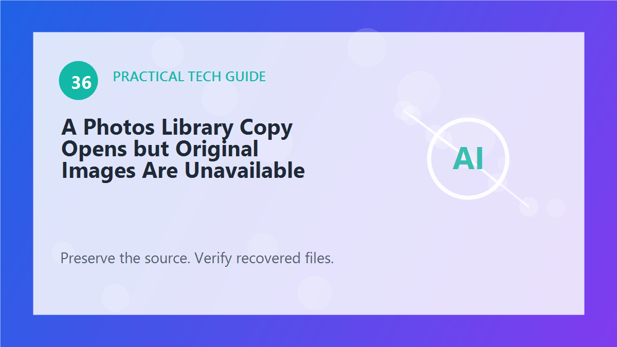 A Photos Library Copy Opens but Original Images Are Unavailable