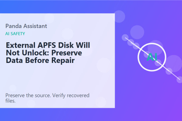 External APFS Disk Will Not Unlock: Preserve Data Before Repair