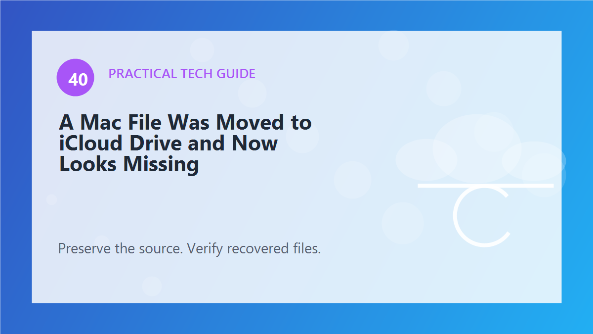 A Mac File Was Moved to iCloud Drive and Now Looks Missing