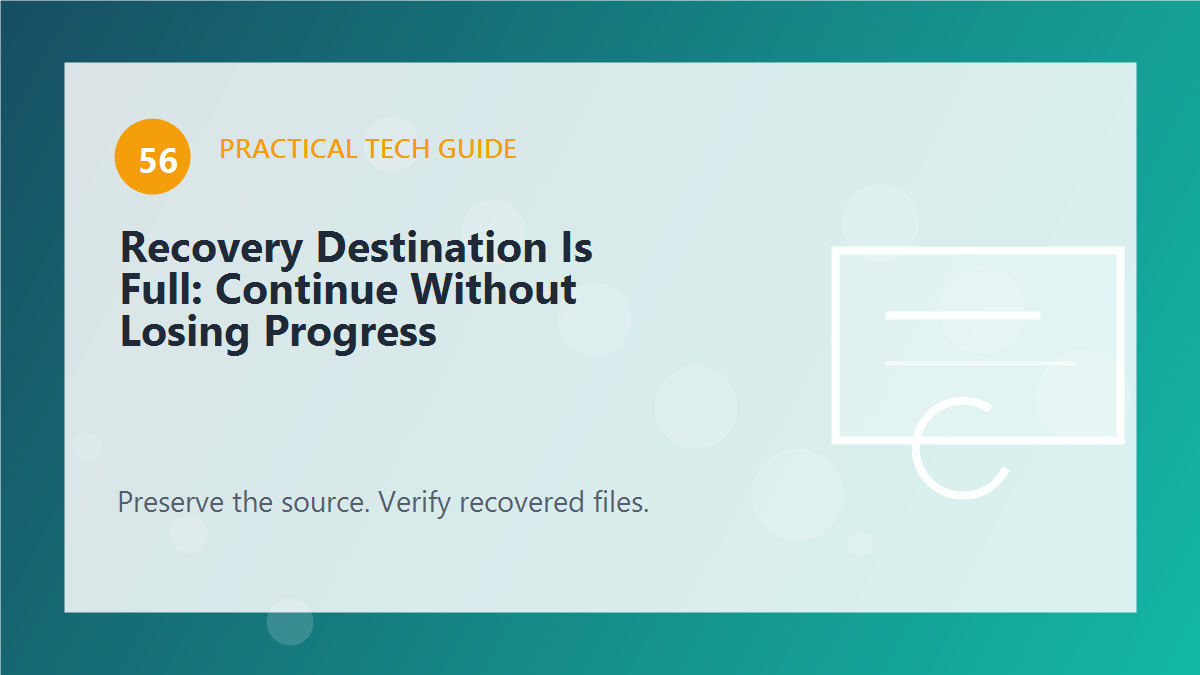 Recovery Destination Is Full: Continue Without Losing Progress